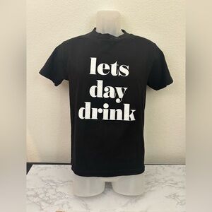 Fashion Nova Graphic T-shirt Tee Lets Day Drink Sz S Pullover Short Sleeve